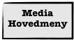 Media
Hovedmeny